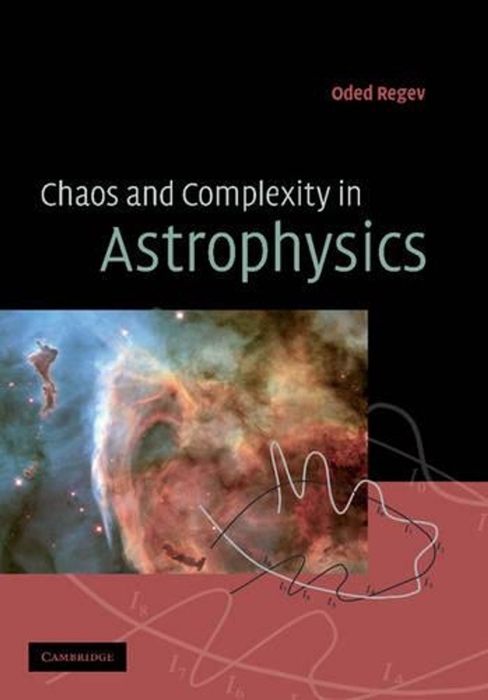 Chaos and Complexity in Astrophysics by Oded Regev - ISBN: 9781107406544