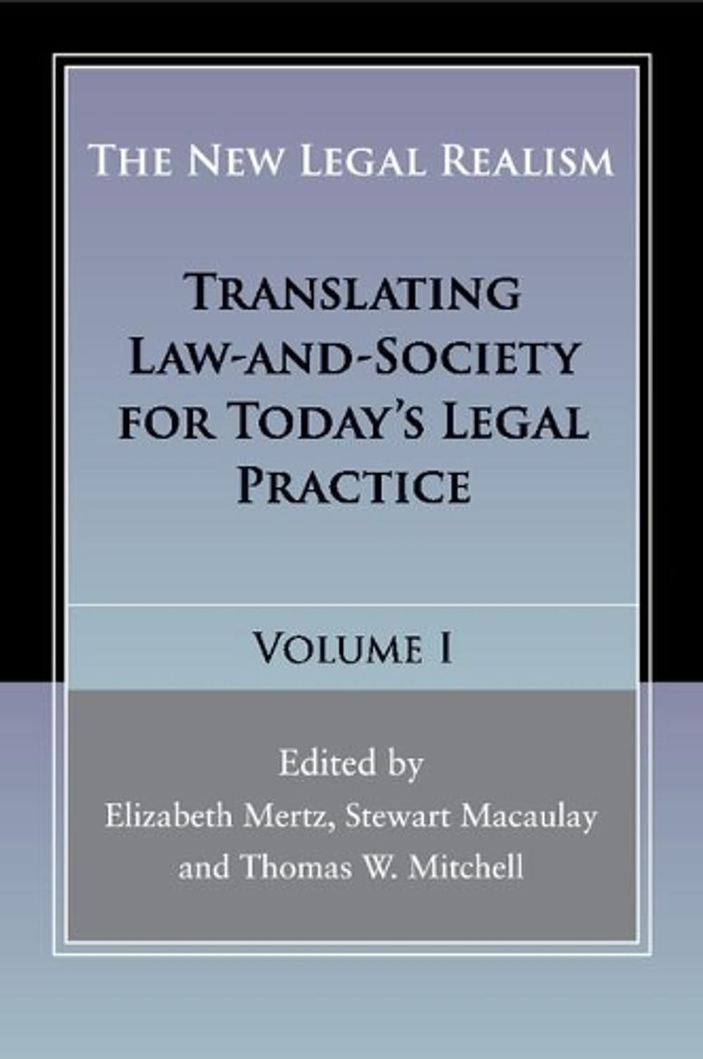 The New Legal Realism: Volume 1 by Elizabeth Mertz - ISBN: 9781107415539