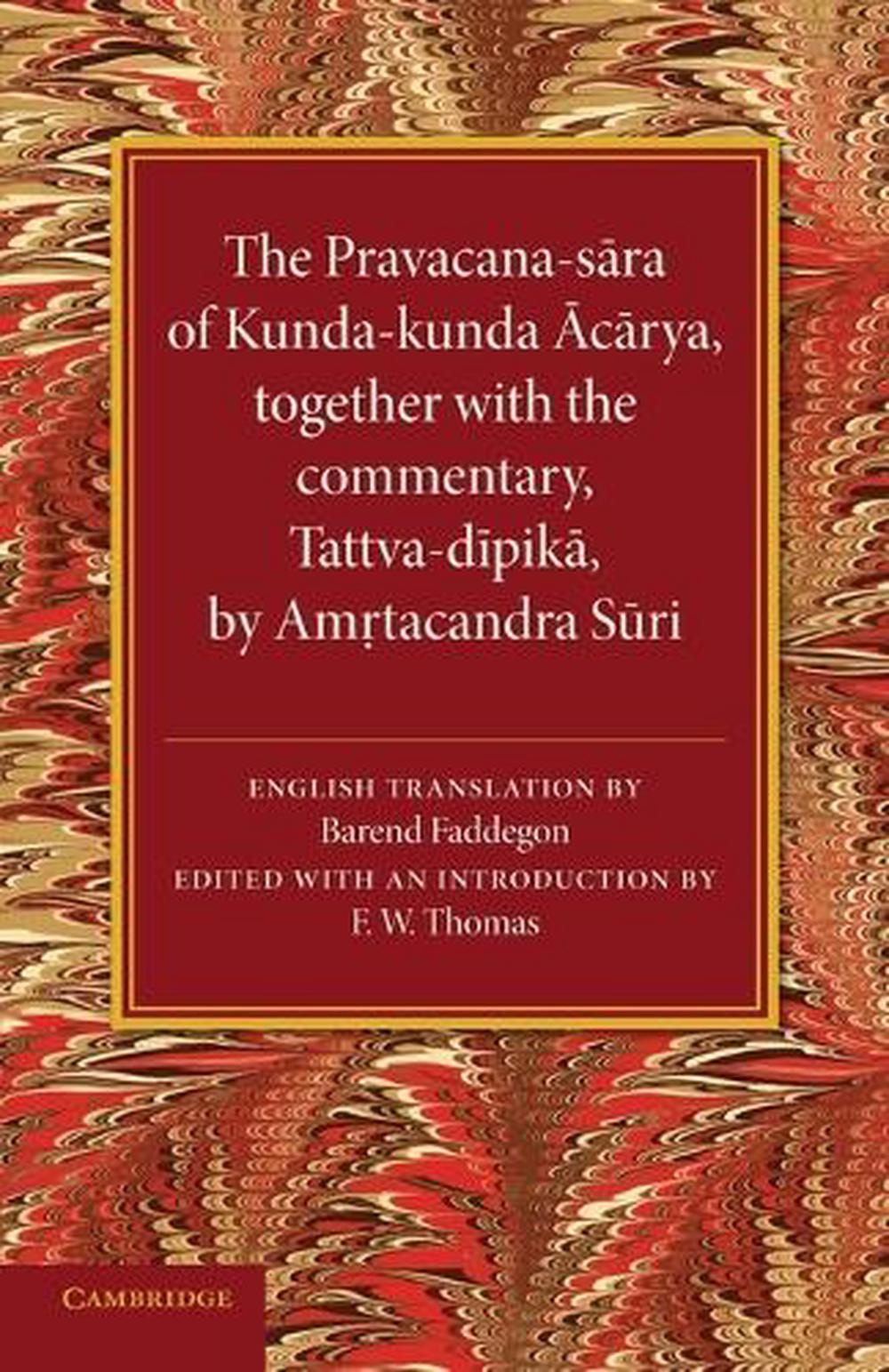 The Pravacana-sara of Kunda-kunda Acarya, 9781107416246