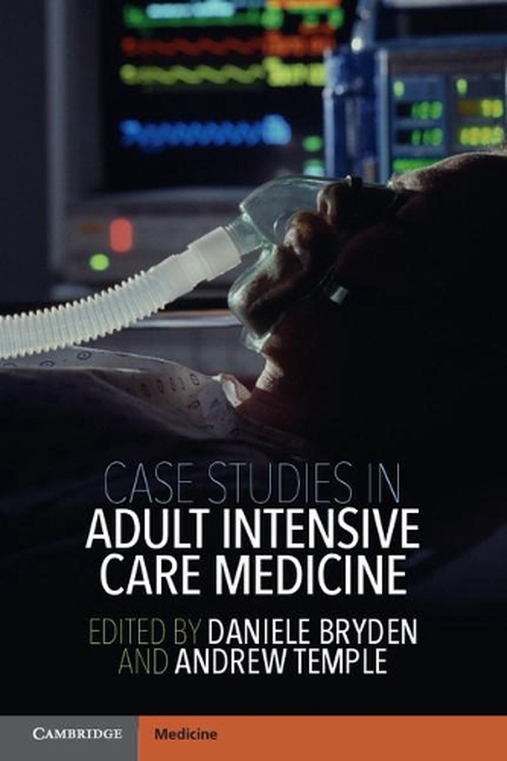 Case Studies in Adult Intensive Care Medicine, 9781107423374