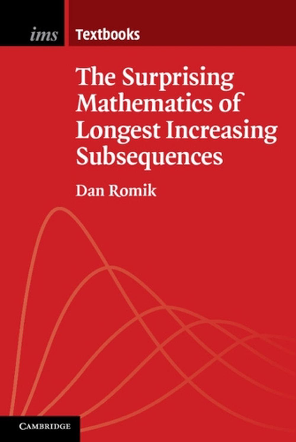 Longest Series Math The Surprising Mathematics of Longest Increasing Subsequences by Dan ...