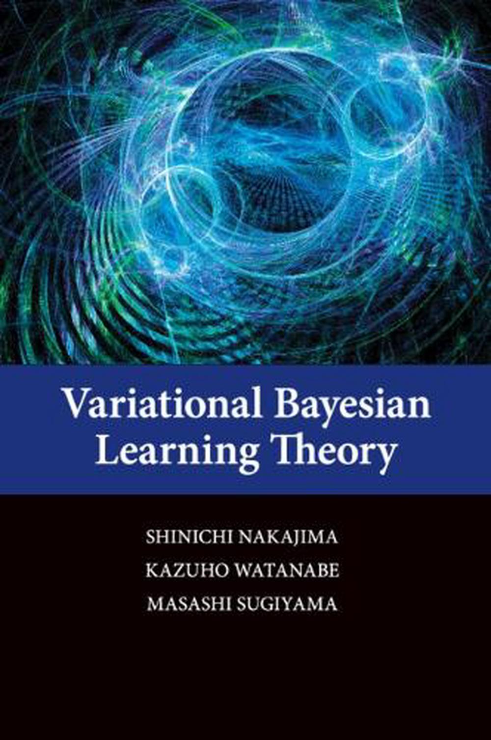 Variational Bayesian Learning Theory, 9781107430761