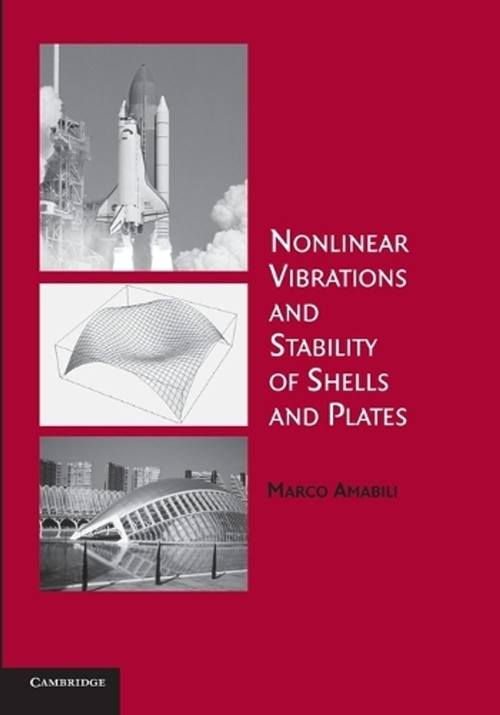 Nonlinear Vibrations and Stability of Shells and Plates by Marco ...