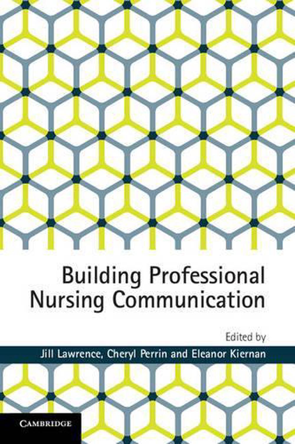 Building Professional Nursing Communication, 9781107470460