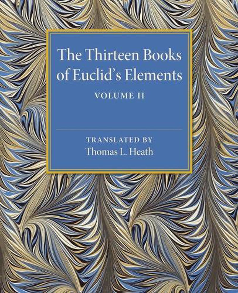 The Thirteen Books of Euclid's Elements: Volume 2, Books III-IX, 9781107480469