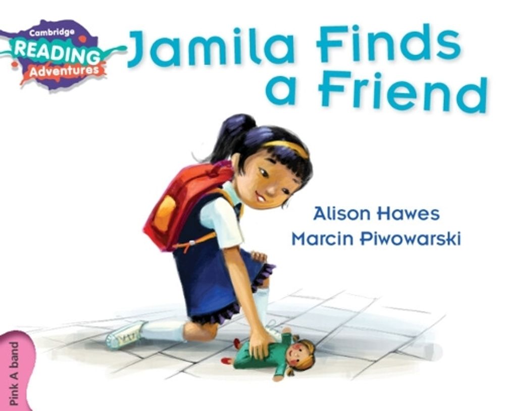 Cambridge Reading Adventures Jamila Finds a Friend Pink A Band by Alison Hawes - ISBN: 9781107549630