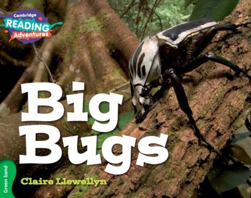 Cambridge Reading Adventures Big Bugs Green Band by Claire Llewellyn - ISBN: 9781107550643