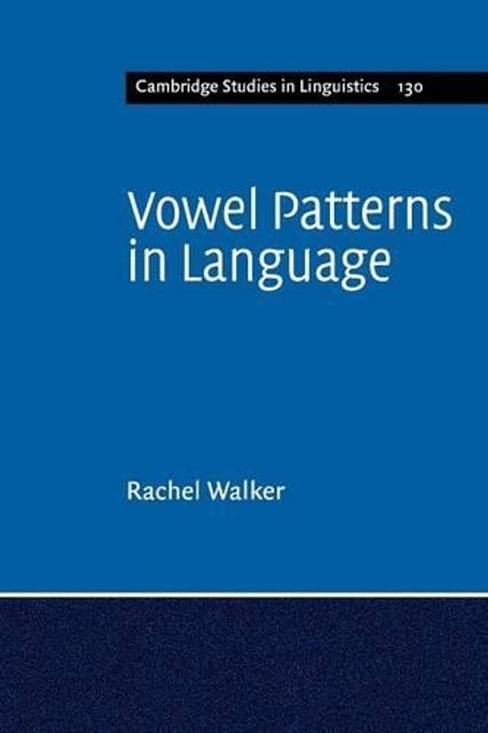 Vowel Patterns in Language by Rachel Walker, Paperback, 9781107558571 ...