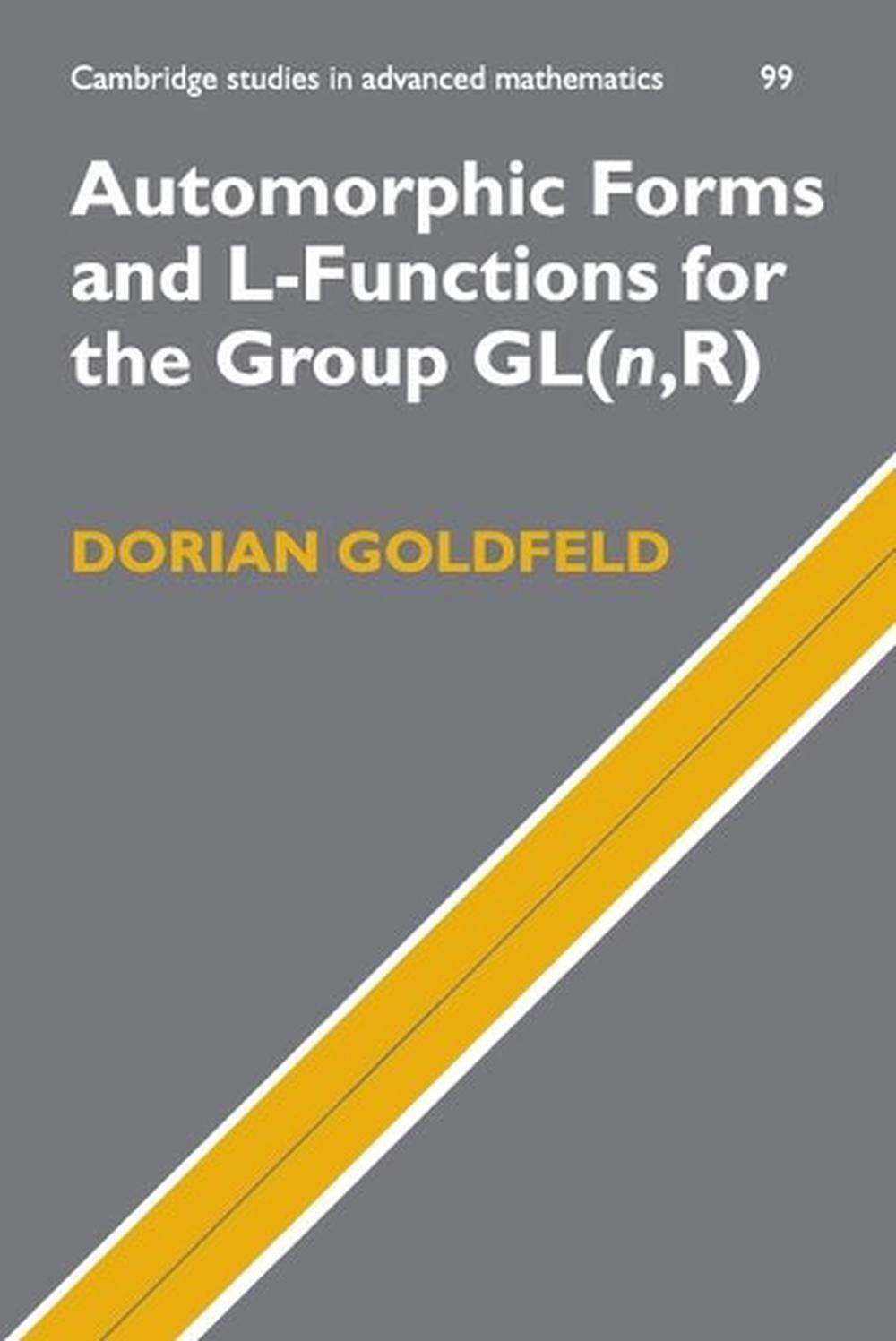 Automorphic Forms and L-Functions for the Group GL(n,R) by Dorian ...