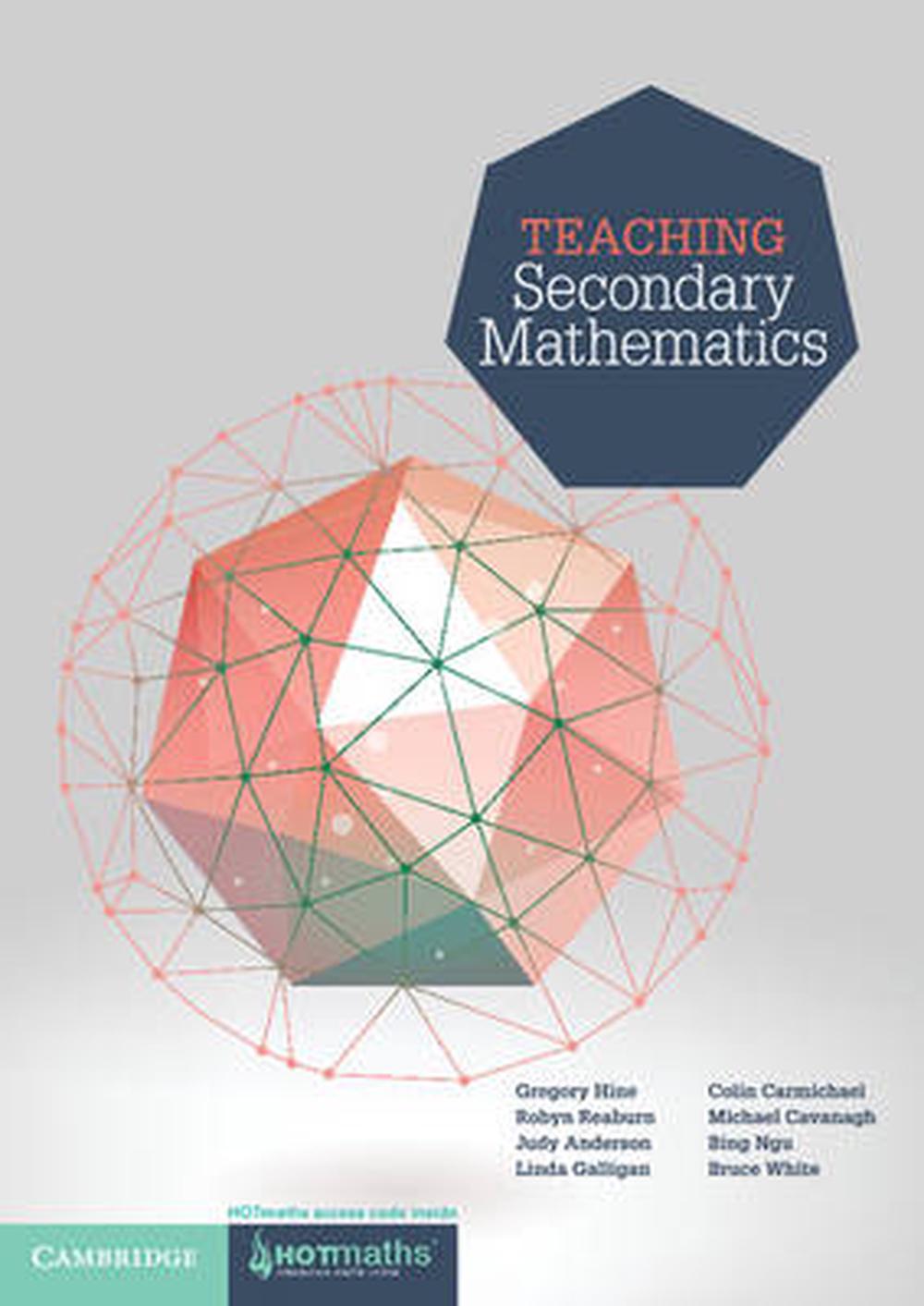 Teaching Secondary Mathematics, 1st Edition by Gregory Hine, Paperback ...