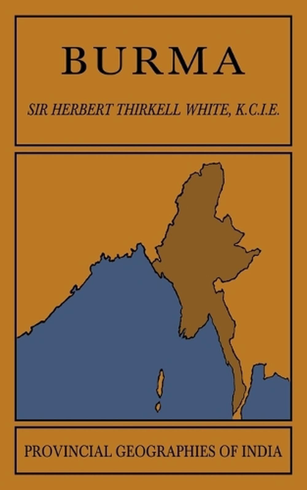 Burma by Herbert Thirkell White - ISBN: 9781107600676