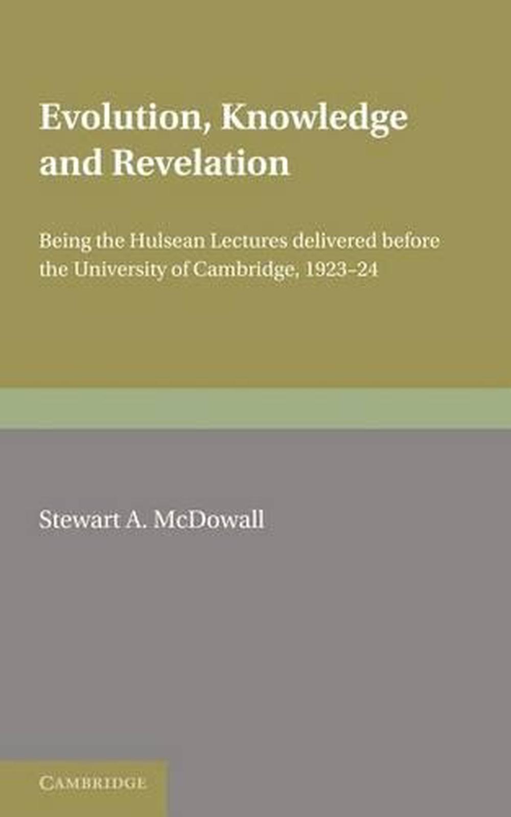 Evolution, Knowledge and Revelation by Stewart A. McDowall - ISBN: 9781107604940