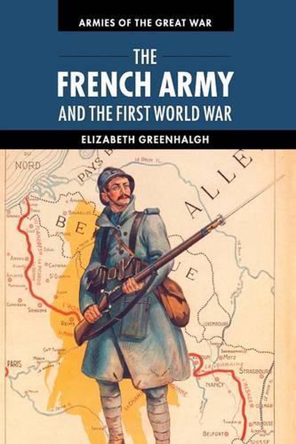 The French Army and the First World War, 9781107605688