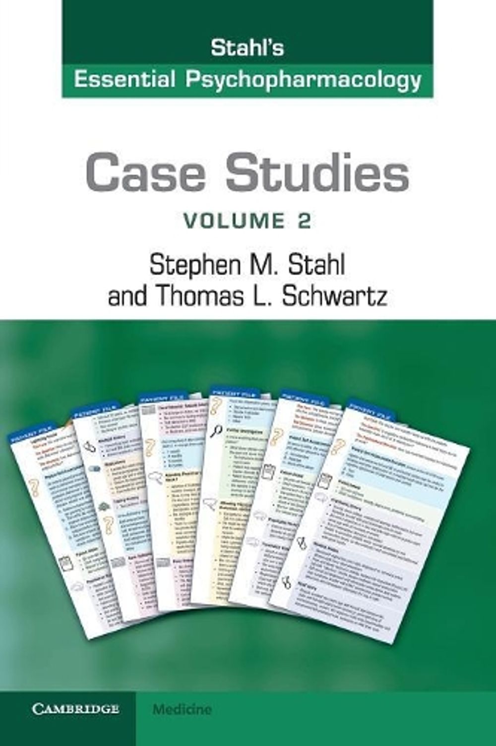 Case Studies: Stahl's Essential Psychopharmacology: Volume 2 by Stephen M. Stahl - ISBN: 9781107607330
