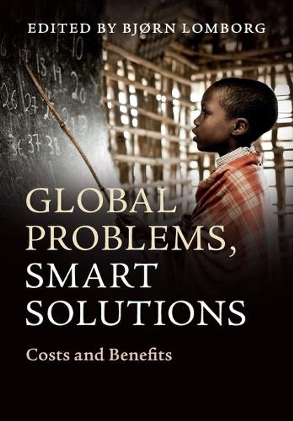 Global Problems, Smart Solutions by Bjørn Lomborg, Paperback ...