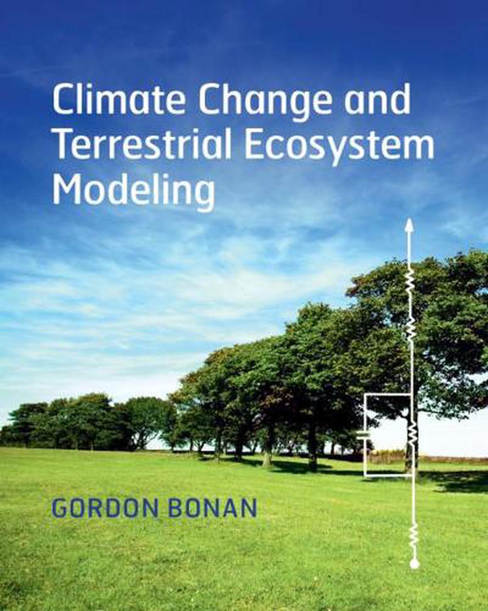 Climate Change and Terrestrial Ecosystem Modeling, 9781107619074