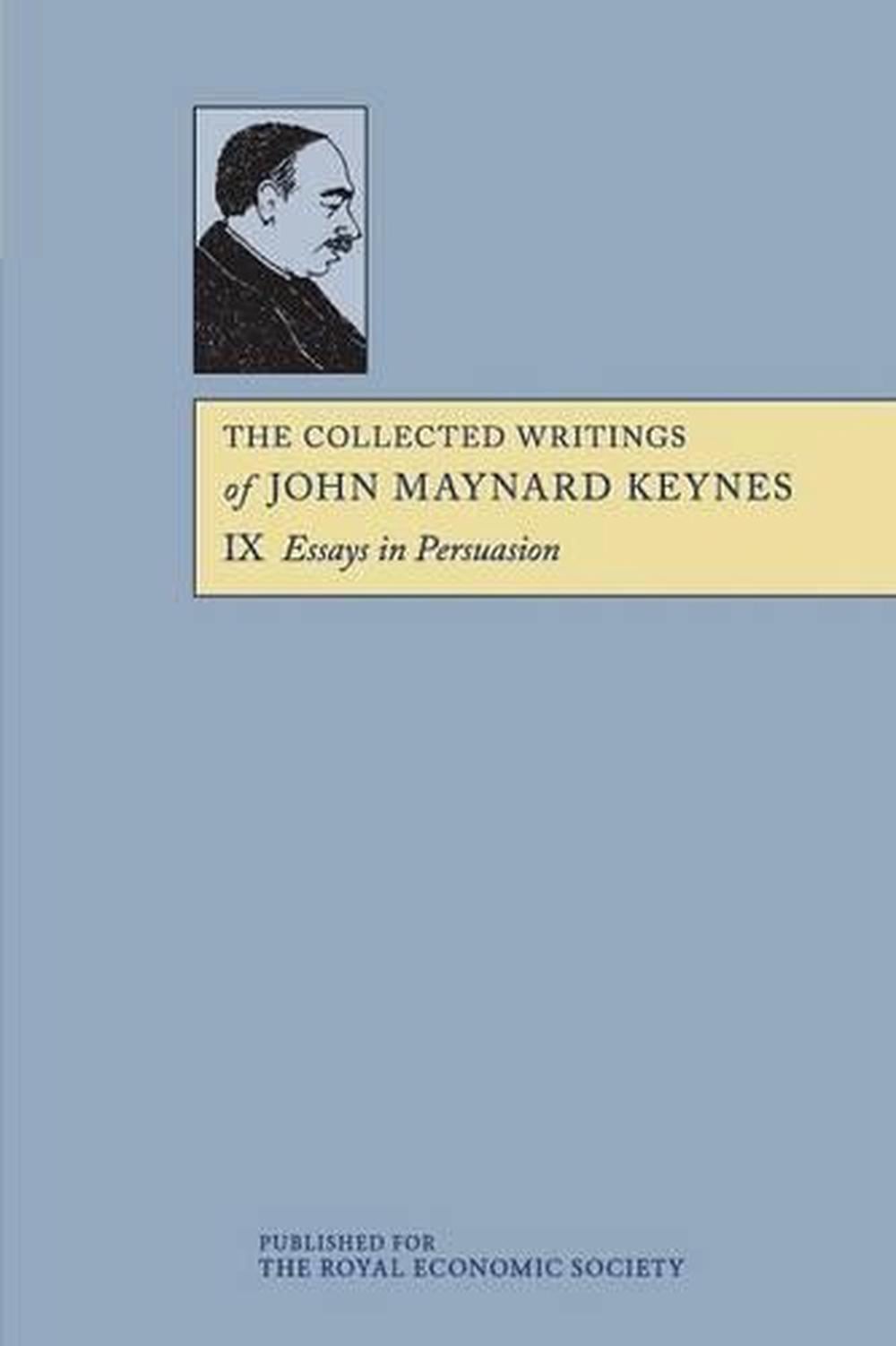 The Collected Writings of John Maynard Keynes by John Maynard Keynes - ISBN: 9781107625105