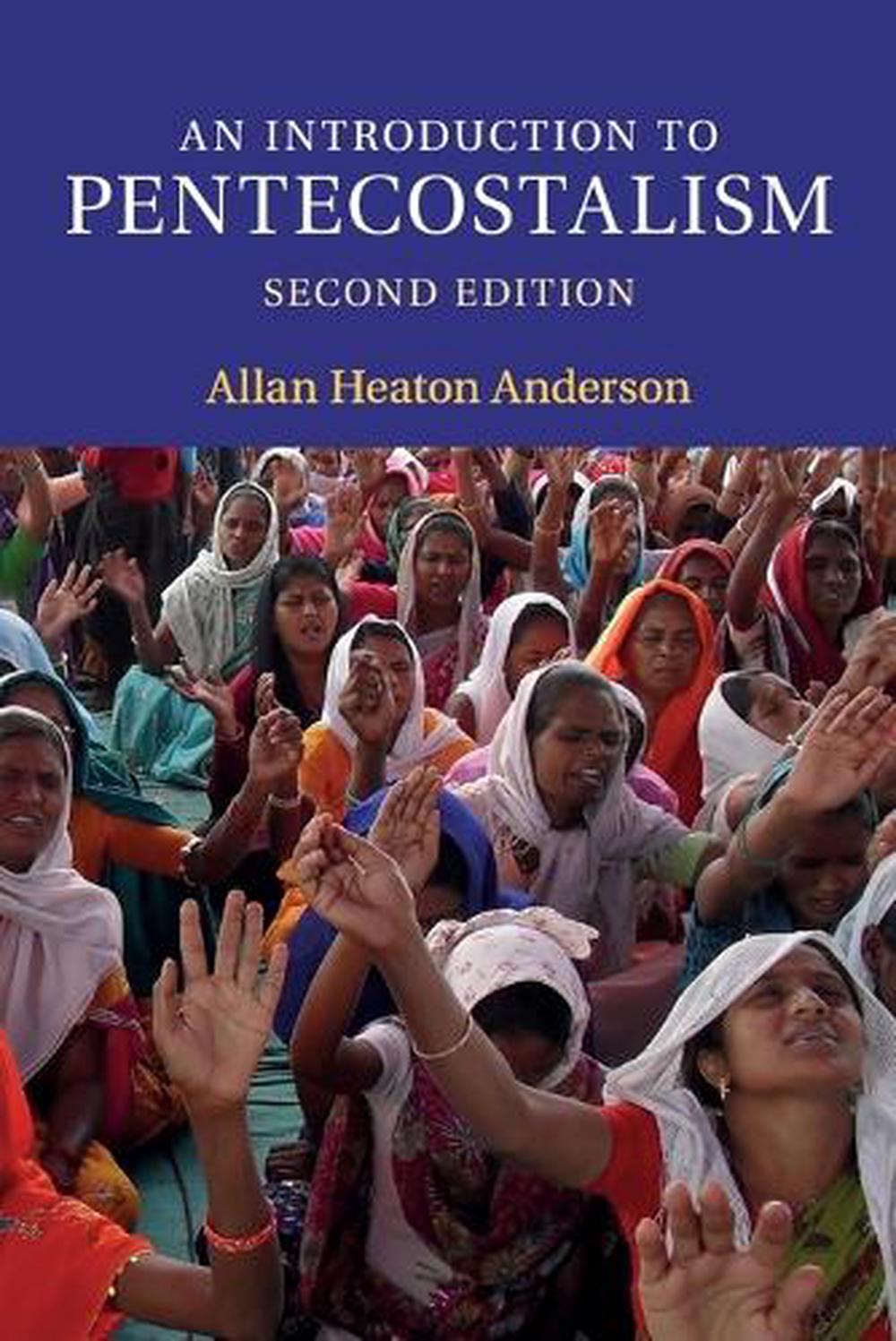 An Introduction to Pentecostalism, 9781107660946