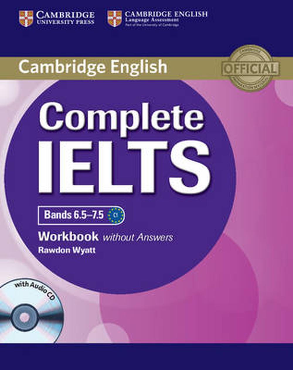 Complete IELTS Bands 6.5???7.5 Workbook without Answers with Audio CD, 9781107664449