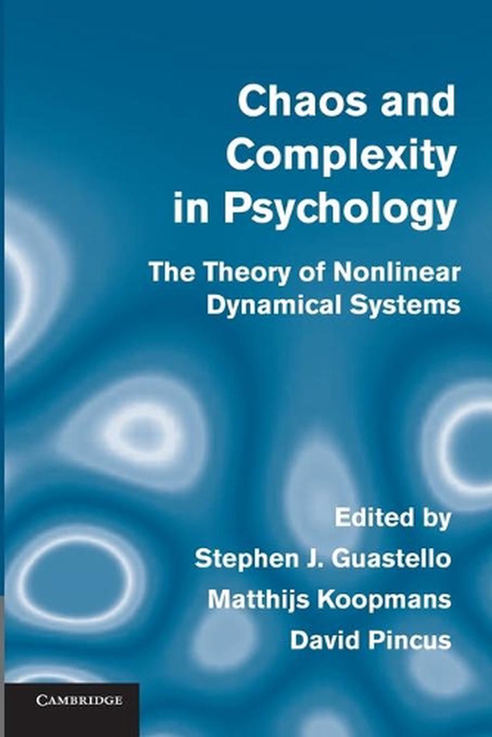 Chaos and Complexity in Psychology by Stephen J Guastello - ISBN: 9781107680265