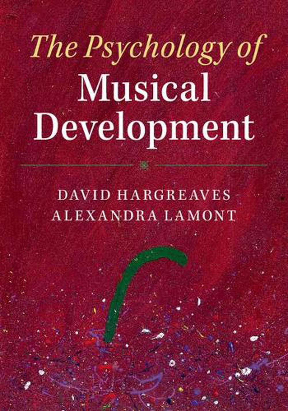 The Psychology of Musical Development, 9781107686397