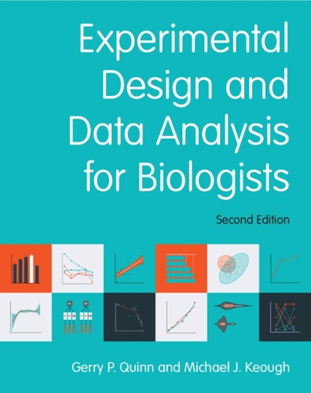 Experimental Design and Data Analysis for Biologists, 9781107687677