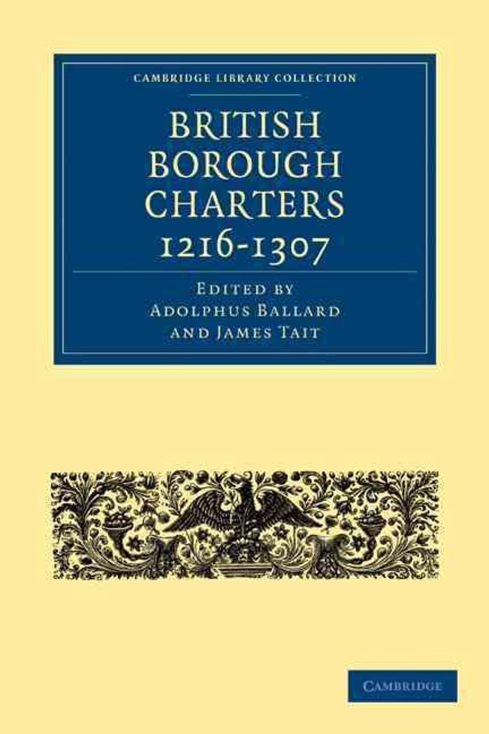 British Borough Charters 1216–1307 by Adolphus Ballard - ISBN: 9781108010344