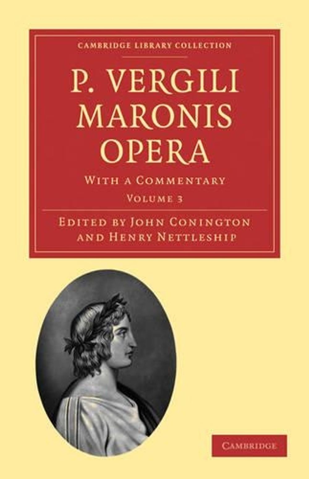 P. Vergili Maronis Opera by John Conington - ISBN: 9781108011983