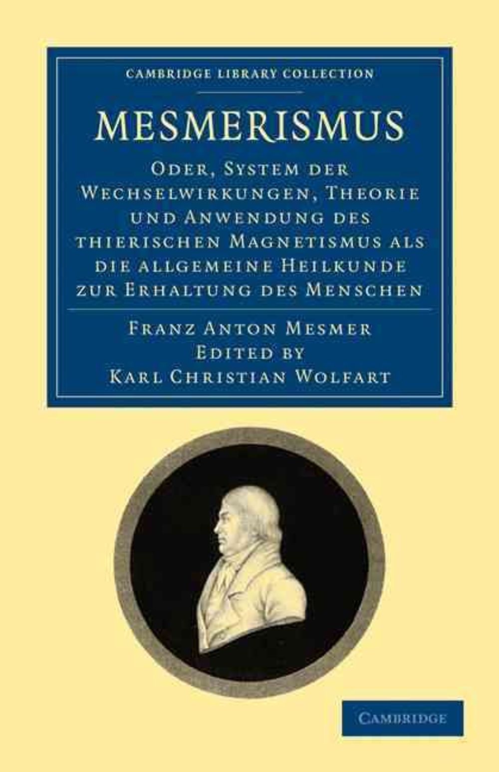 Mesmerismus by Franz Anton Mesmer - ISBN: 9781108072694