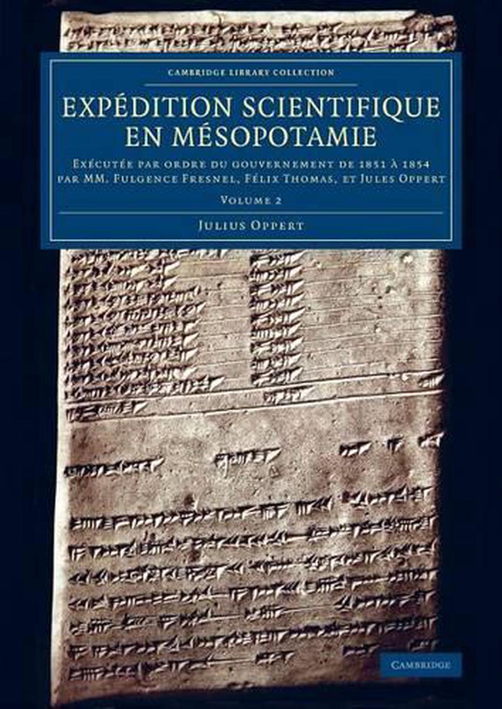 Expédition scientifique en Mésopotamie, 9781108078986