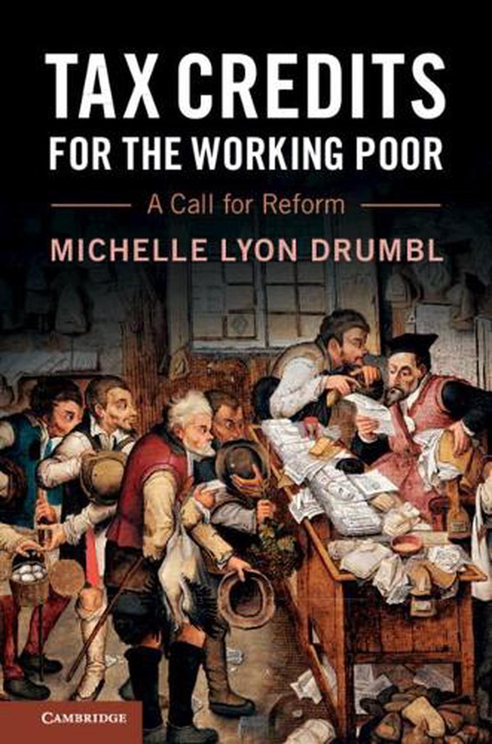 Tax Credits for the Working Poor, 9781108400206