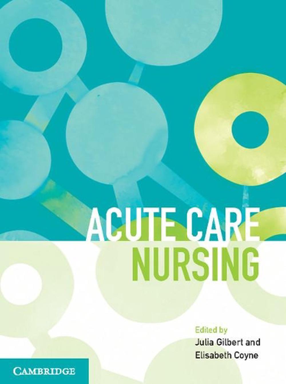 Acute Care Nursing, 9781108413039