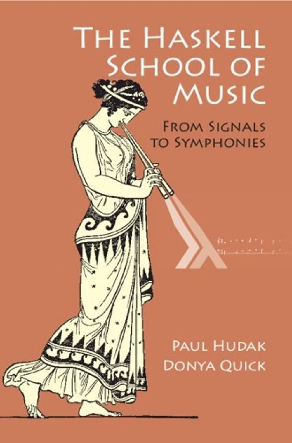 The Haskell School of Music by Paul Hudak - ISBN: 9781108416757