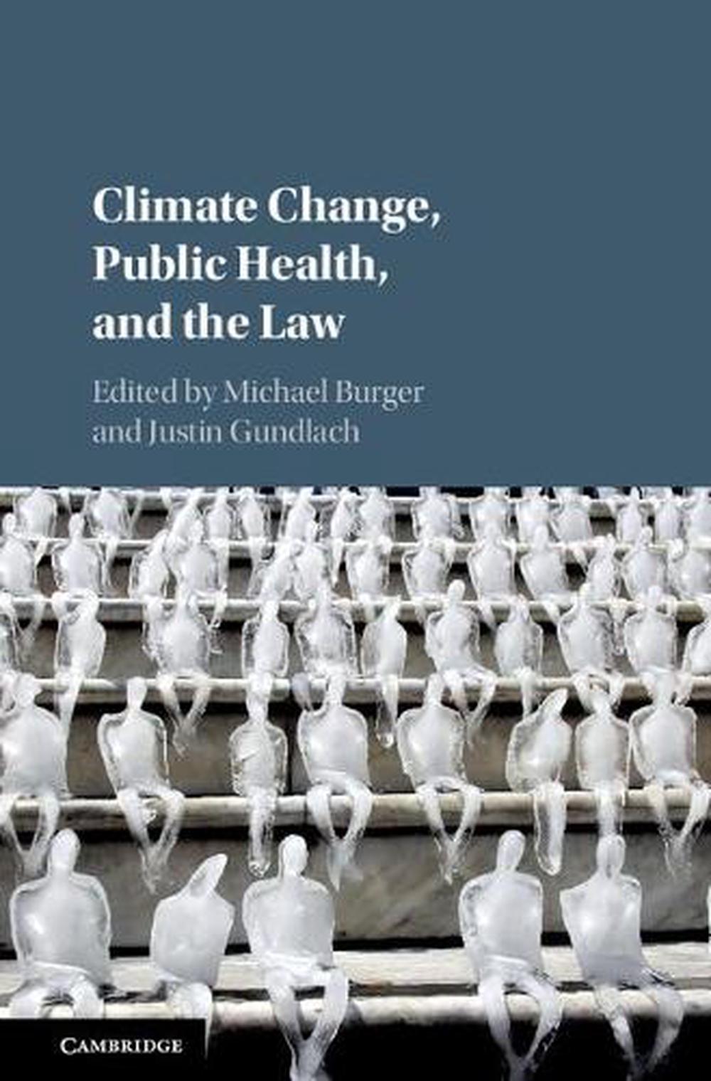 Climate Change, Public Health, and the Law, 9781108417624