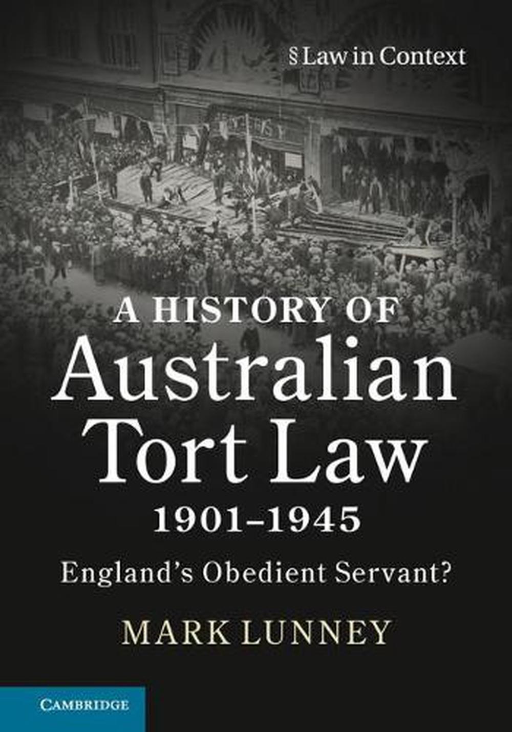 A History of Australian Tort Law 1901–1945, 9781108423311