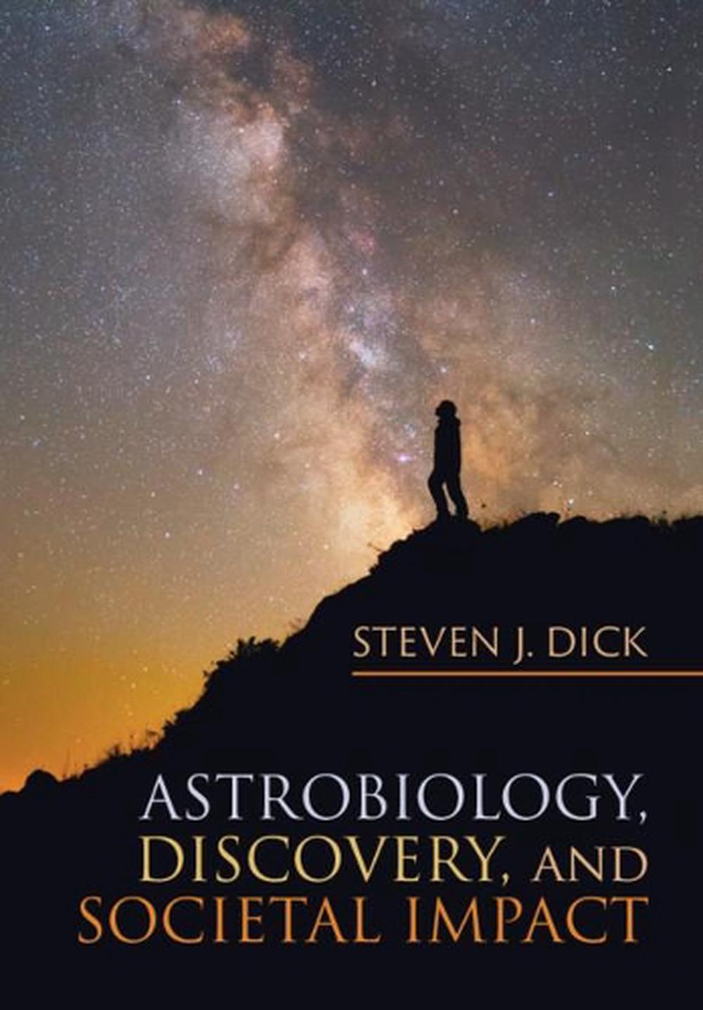 Astrobiology, Discovery, and Societal Impact, 9781108426763