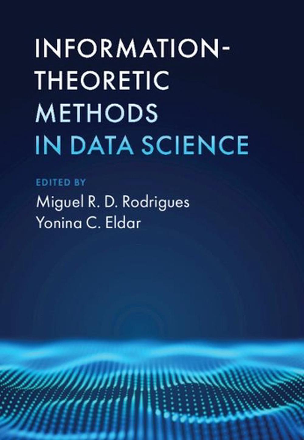 Information-Theoretic Methods in Data Science, 9781108427135