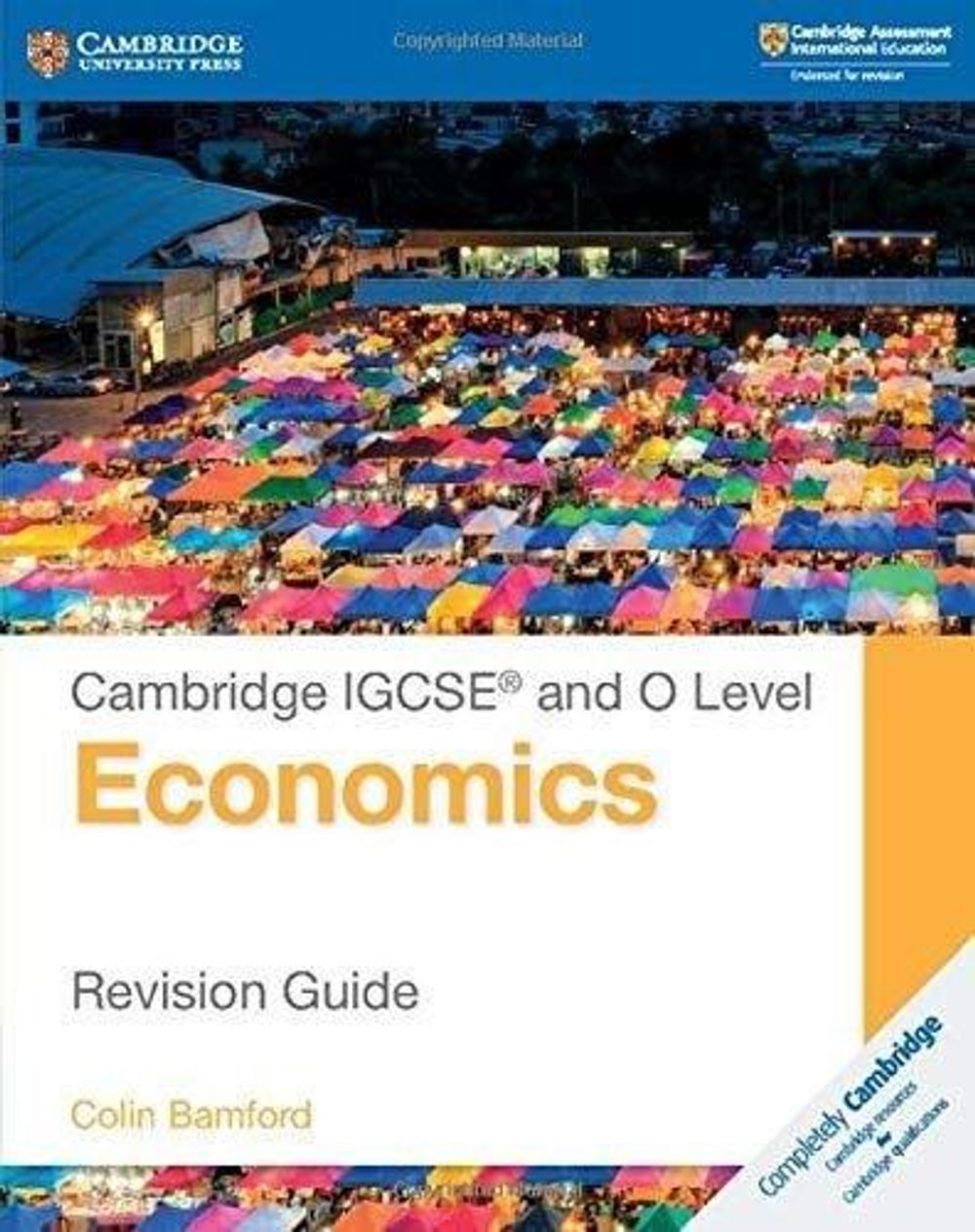 Cambridge IGCSE® and O Level Economics Revision Guide by Colin Bamford - ISBN: 9781108440417