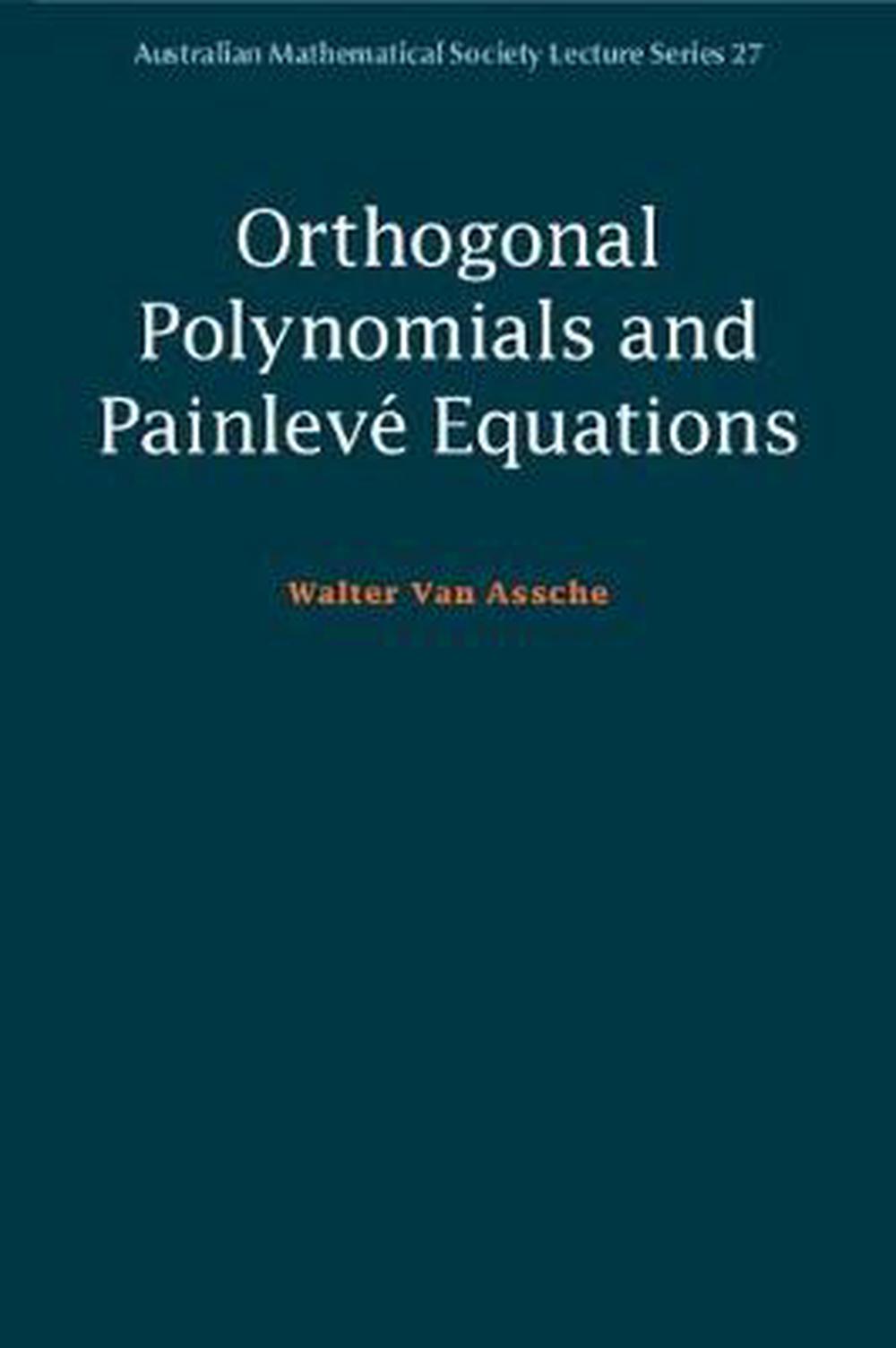 Orthogonal Polynomials and Painleve Equations, 9781108441940