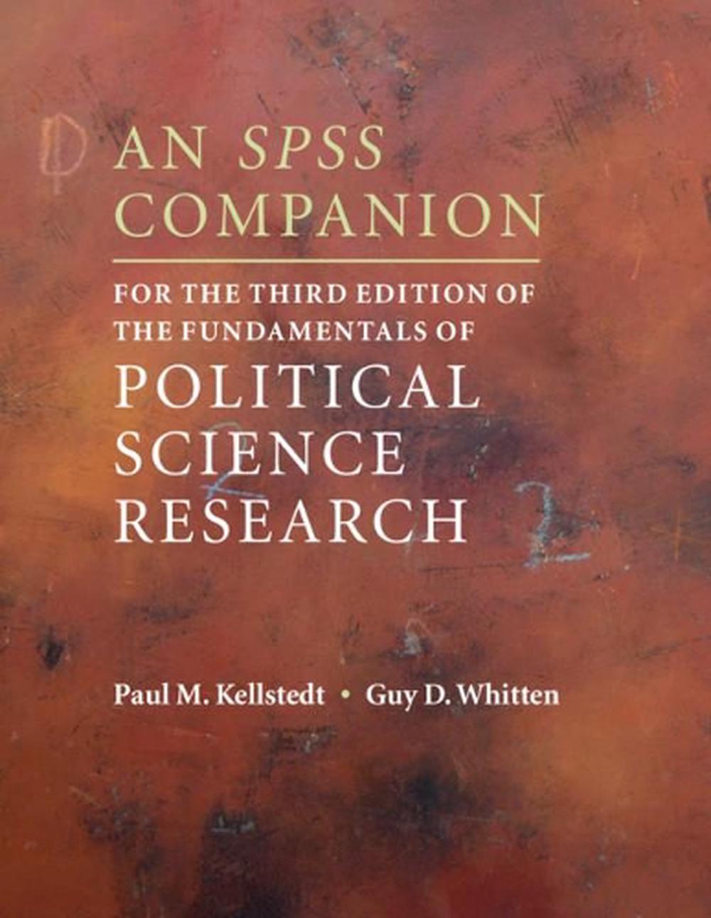 An SPSS Companion for the Third Edition of The Fundamentals of Political Science Research, 9781108447935