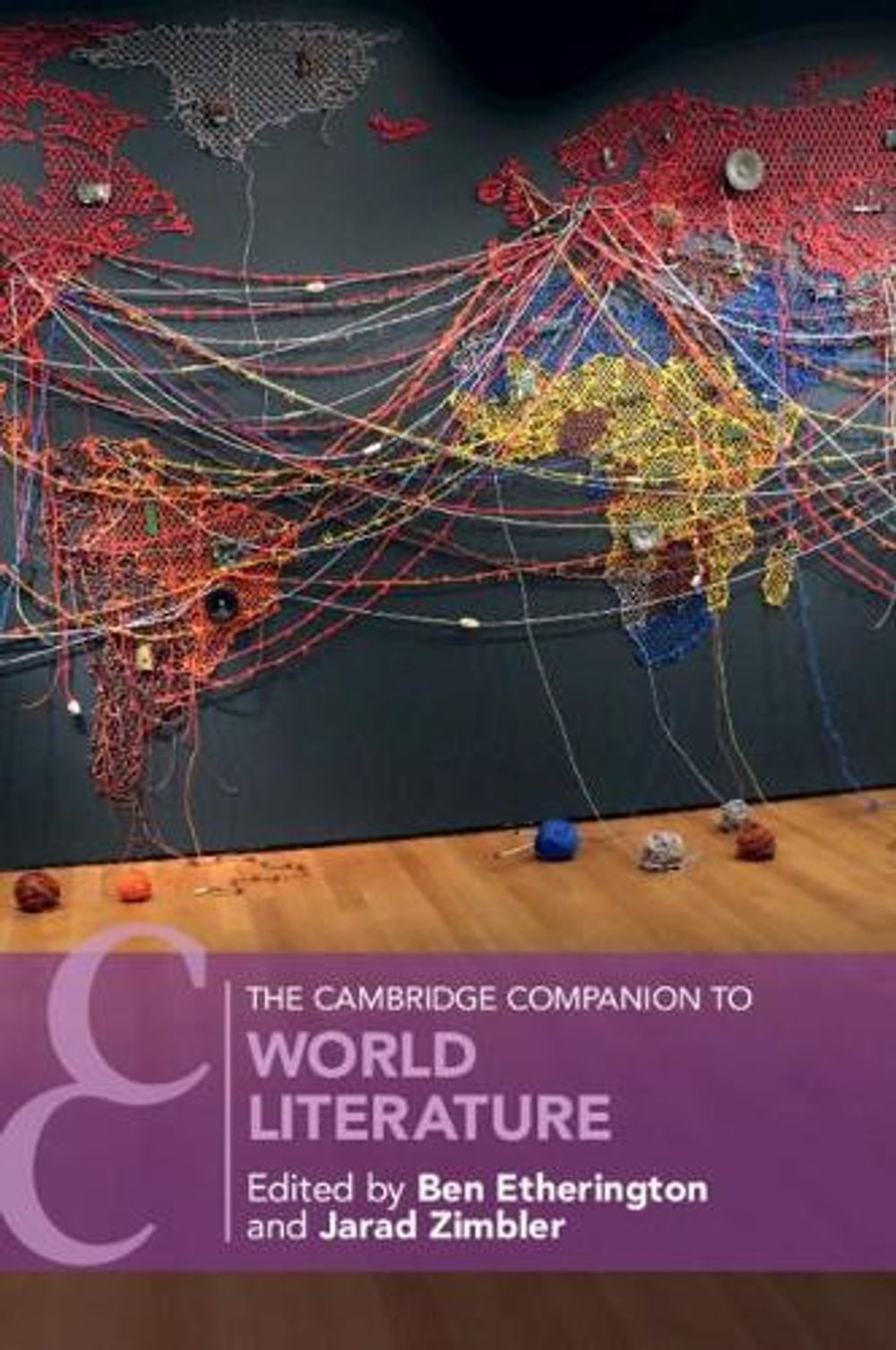 The Cambridge Companion to World Literature by Ben Etherington - ISBN: 9781108457842