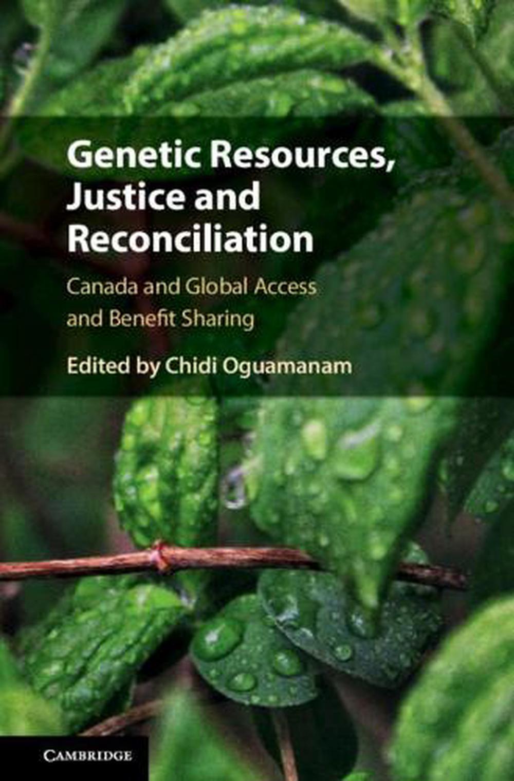 Genetic Resources, Justice and Reconciliation, 9781108470766
