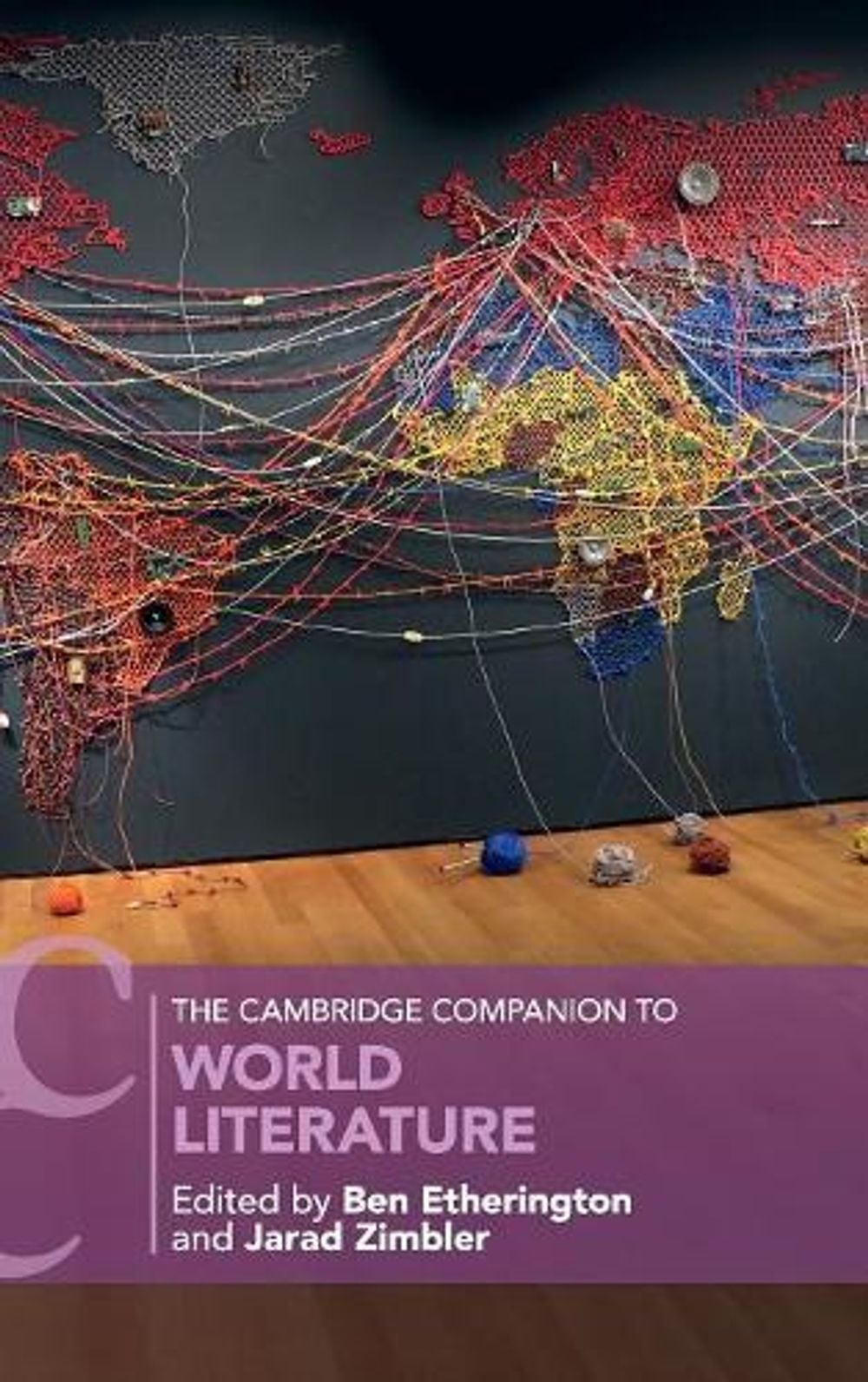 The Cambridge Companion to World Literature by Ben Etherington - ISBN: 9781108471374