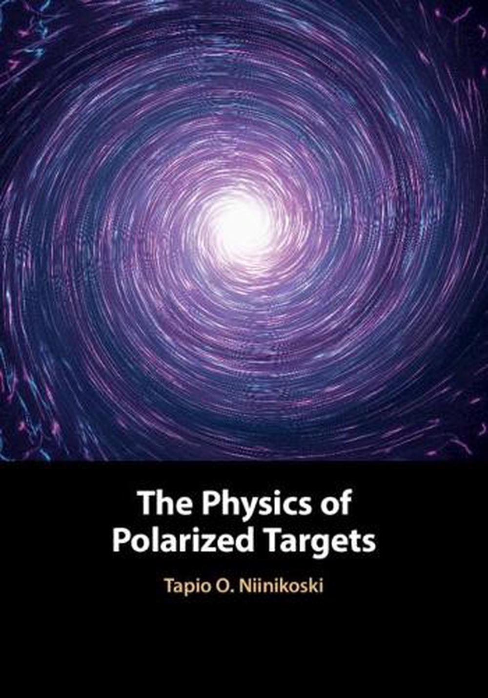 The Physics of Polarized Targets, 9781108475075