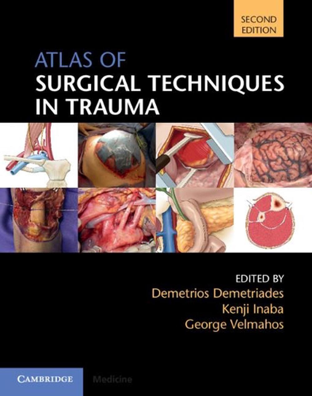 Atlas of Surgical Techniques in Trauma, 9781108477048