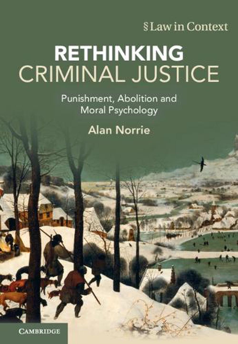 Rethinking Criminal Justice, 9781108478878