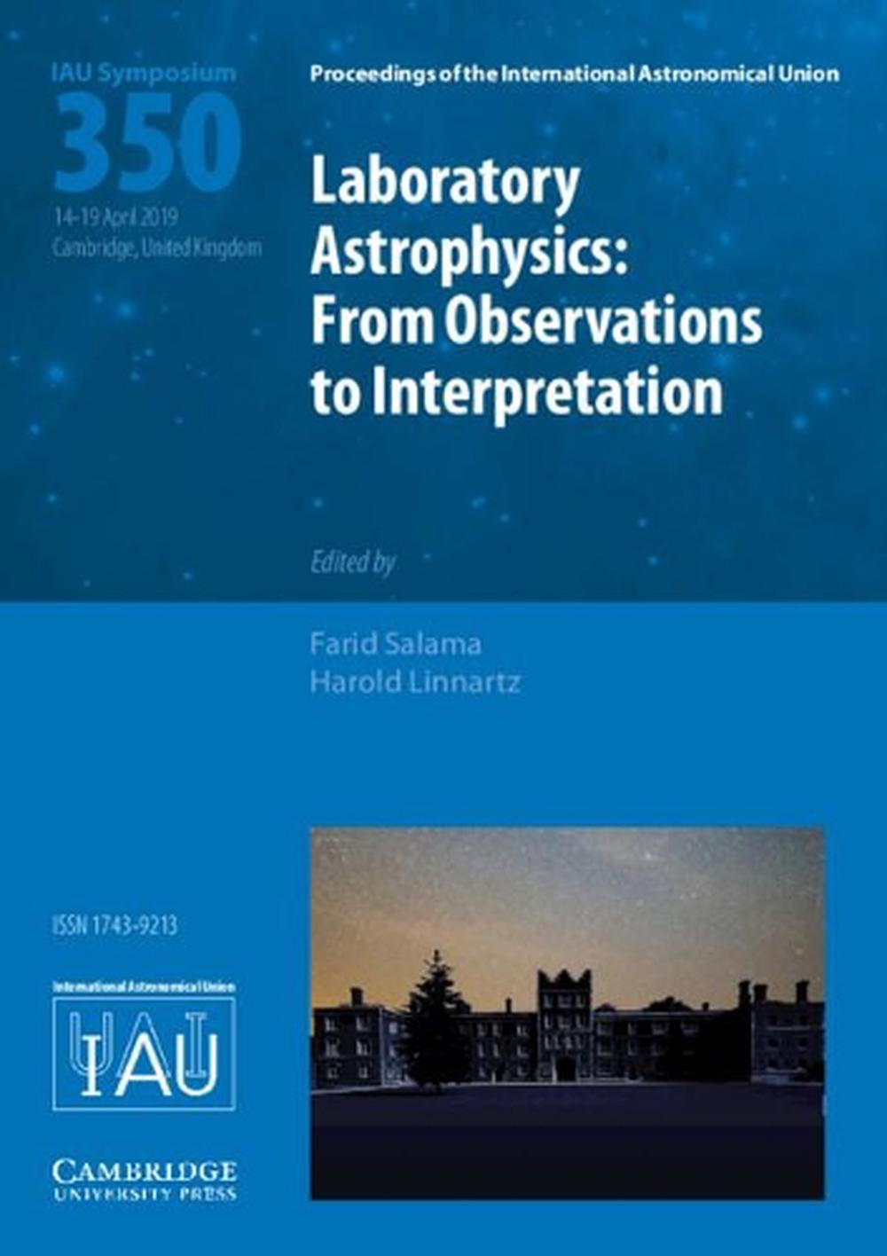 Laboratory Astrophysics (IAU S350), 9781108482479