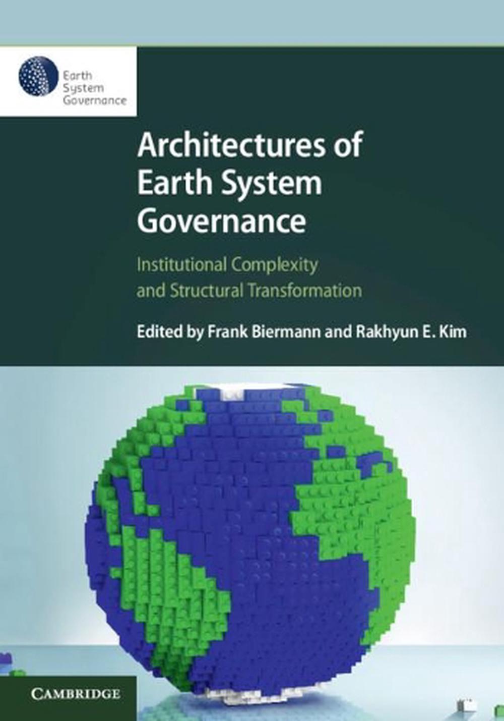 Architectures of Earth System Governance, 9781108489515