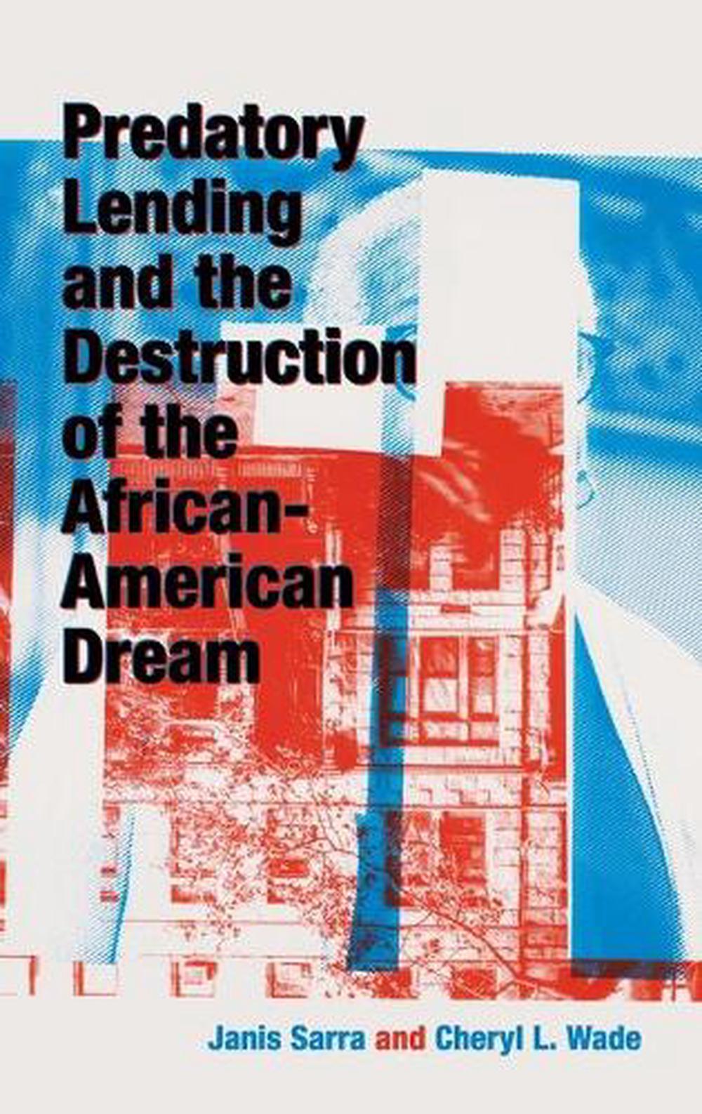 Predatory Lending and the Destruction of the African-American Dream, 9781108496063