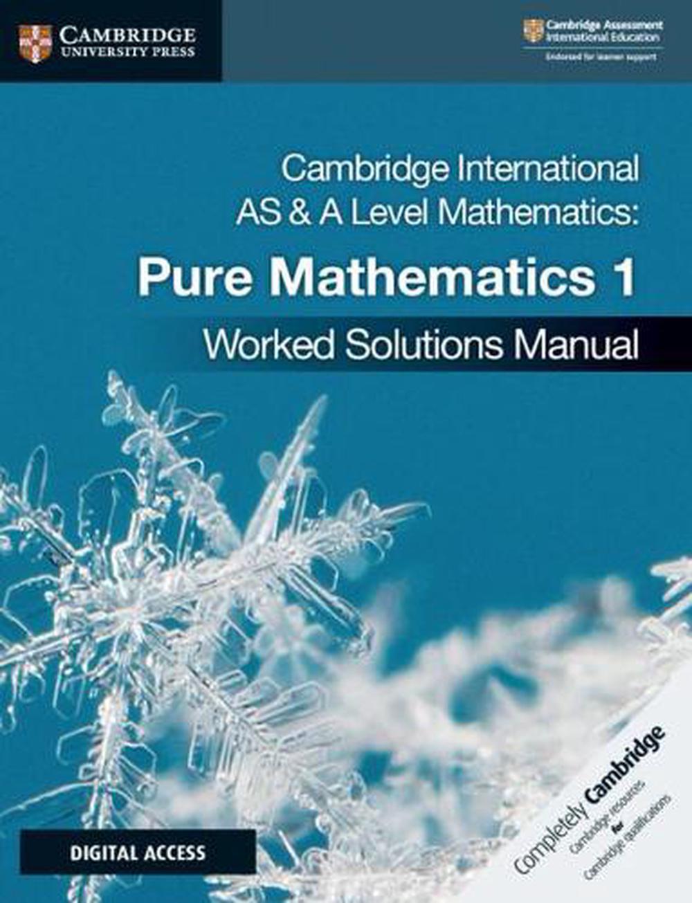 Cambridge International AS & A Level Mathematics Pure Mathematics 1 Worked Solutions Manual with Digital Access, 9781108613057